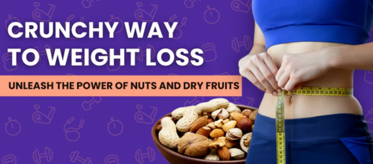 Dry Fruits for Weight Loss: The Correct Way to Eat Them for Healthy Fat Reduction